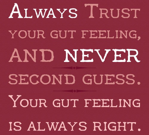 Gut in relationships your trusting feeling On The